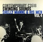 SHELLY MANNE Shelly Manne and His Men, Vol. 4 - Swinging Sounds album cover