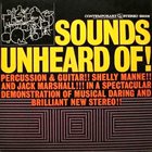 SHELLY MANNE Shelly Manne & Jack Marshall : Sounds Unheard Of! album cover