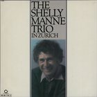 SHELLY MANNE The Shelly Manne Trio In Zurich album cover