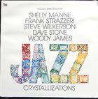 SHELLY MANNE Woody James Presents Jazz Crystallizations album cover