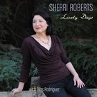 SHERRI ROBERTS Lovely Days album cover