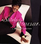 SHIRLEY CAESAR A Miracle In Harlem album cover