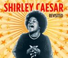 SHIRLEY CAESAR Revisited album cover