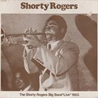 SHORTY ROGERS The Shorty Rogers Big Band 