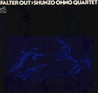 SHUNZO OHNO Falter Out album cover