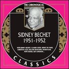SIDNEY BECHET The Chronological Classics: Sidney Bechet 1951-1952 album cover