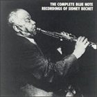 SIDNEY BECHET The Complete Blue Note Recordings of Sidney Bechet album cover