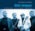 SIGURÐUR FLOSASON Bláir skuggar / Blue Shadows album cover