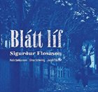 SIGURÐUR FLOSASON Blátt líf album cover