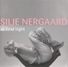 SILJE NERGAARD At First Light album cover
