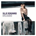 SILJE NERGAARD Unclouded album cover