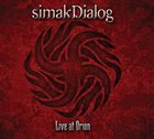 SIMAK DIALOG — Live at Orion album cover