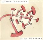 SIMON NABATOV Shall We Dance? album cover