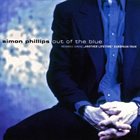 SIMON PHILLIPS Out of the Blue album cover