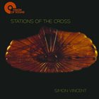 SIMON VINCENT Stations Of The Cross album cover