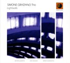 SIMONE GRAZIANO Simone Graziano Trio ‎: Lightwalls album cover