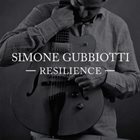 SIMONE GUBBIOTTI Resilience album cover