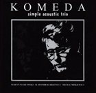 SIMPLE ACOUSTIC TRIO Komeda (aka Lullaby For Rosemary) album cover