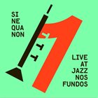 SINEQUANON Ao Vivo No Jazz Nos Fundos album cover