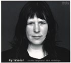 SINIKKA LANGELAND Sinikka Langeland, Kåre Nordstoga : Kyriekoral (Norwegian Folk Hymns And Bach Chorales) album cover