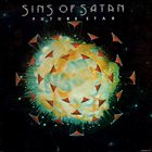 SINS OF SATAN Future Star album cover