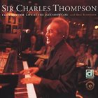 SIR CHARLES THOMPSON I Got Rhythm: Live at the Jazz Showcase album cover