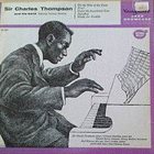 SIR CHARLES THOMPSON Sir Charles Thompson And His Band Featuring Coleman Hawkins album cover