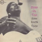 SISTER ROSETTA THARPE Sister On Tour (aka Blues Et Gospel N° 1) album cover