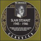 SLAM STEWART The Chronological Classics: Slam Stewart 1945-1946 album cover
