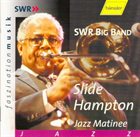 SLIDE HAMPTON Jazz Matinee album cover