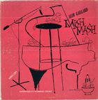 SLIM GAILLARD Mish Mash album cover