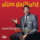 SLIM GAILLARD Searching For You The Lost Singles Of McVouty (1958-1974) album cover