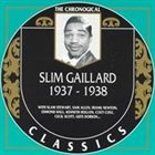 SLIM GAILLARD The Chronological Classics: Slim Gaillard 1937-1938 album cover