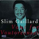 SLIM GAILLARD Vout for Voutoreenees album cover