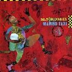 SLY AND ROBBIE Mambo Taxi Featuring Sly & Robbie & The Taxi Gang album cover