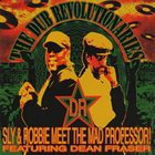SLY AND ROBBIE The Dub Revolutionaries (meet Mad Professor feat. Dean Fraser) album cover