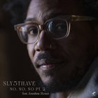 SLY5THAVE No, No, No Pt. 2 feat. Jonathan Mones album cover