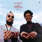 SLY5THAVE Sly5thAve & Roberto Verástegui : Tie Break album cover