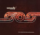 SMADJ Smadj Presents SOS (S.O.S.: Smadj, Orhan Osman and Savas Zurnaci) album cover