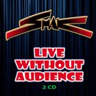 SMAK Live Without Audience album cover