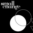 SMALL CHANGE Small Change album cover