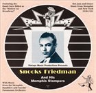 SNOOKS AND THE MEMPHIS STOMPERS Snooks Friedman & His Memphis Stompers album cover