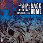 SOCRATES GARCIA — Back Home album cover