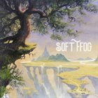 SOFT FFOG Soft Ffog album cover