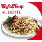 SOFT HEAP / SOFT HEAD Al Dente album cover