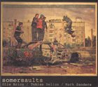SOMERSAULTS (OLIE BRICE / TOBIAS DELIUS / MARK SANDERS) Somersaults album cover