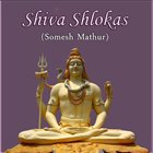 SOMESH MATHUR Shiva Shlokas album cover