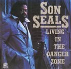 SON SEALS Living In The Danger Zone album cover