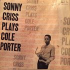 SONNY CRISS Plays Cole Porter album cover