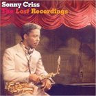 SONNY CRISS The Lost Recordings album cover